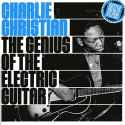 Charlie Christian - The First Master Of The Electric Guitar