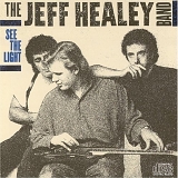 Jeff Healey Band - See The Light