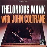 Thelonious Monk with John Coltrane - Thelonious Monk With John Coltrane