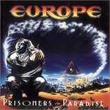 Europe - Prisoners In Paradise