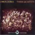 Chick Corea - Three Quartets