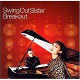 Swing Out Sister - Breakout