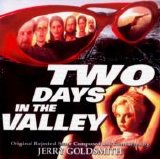 Jerry Goldsmith - Two days in the valley