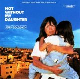 Jerry Goldsmith - Not without my daughter