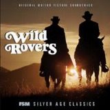 Jerry Goldsmith - Wild Rovers, The