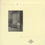 Tish Hinojosa - Homeland