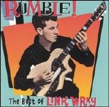 Link Wray - Rumble! The Best of Link Wray