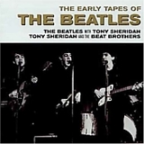 Beatles - The Early Tapes Of The Beatles