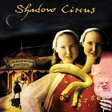 Shadow Circus - Welcome to the Freak Room