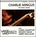 Charles Mingus - His Final Work [Point]