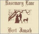 Bert Jansch - Rosemary Lane