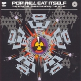 Pop Will Eat Itself - This Is The Day...This Is The Hour... This Is This