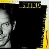 Sting - Fields of Gold: The Best of Sting 1984-1994