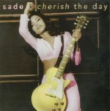 Sade - Cherish The Day