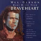 James Horner - Braveheart - More Music From