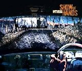 Show of Hands - Witness