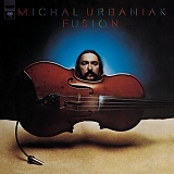 Michal Urbaniak - Fusion