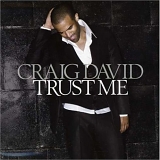 Craig David - Trust Me