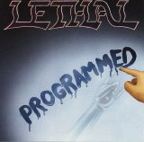 Lethal - Programmed