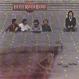 Little River Band - First Under The Wire