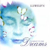 Llewellyn - Journey To Our Dreams