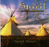 David R.Maracle - Spirit Flutes