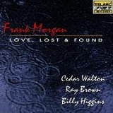 Frank Morgan - Love, Lost & Found