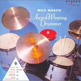 Max Roach - Award Winning Drummer