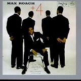 Max Roach - Max Roach + Four