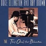 Ellington, Duke (Duke Ellington) & Ray Brown - This One's for Blanton