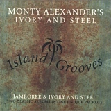 Monty Alexander - Jamboree : Monty Alexander's Ivory And Steel