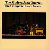 Modern Jazz Quartet - The Complete Last Concert