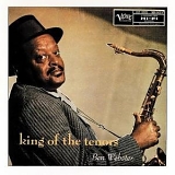 Ben Webster - King of Tenors