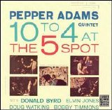Pepper Adams - 10 + 4  At the 5 Spot