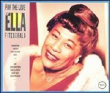 Ella Fitzgerald - For the Love of Ella (Disc 1)