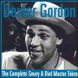 Dexter Gordon - The Complete Savoy & Dial Master Takes