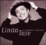 Linda Tate - We Belong Together