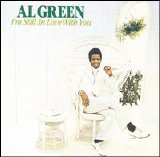 Al Green - I'm Still In Love With You