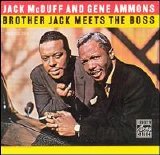 Gene Ammons - Brother Jack Meets The Boss