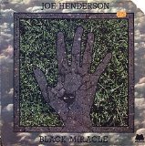 Joe Henderson - Black Miracle