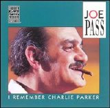 Joe Pass & Niels-Henning Orsted Pedersen - I Remember Charlie Parker