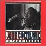 John Coltrane - The Prestige Recordings 10