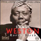 Randy Weston - Earth Birth