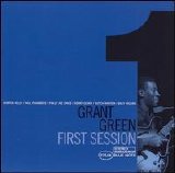 Grant Green - First Session