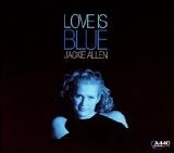 Jackie Allen - Love Is Blue