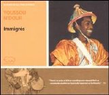 Youssou N'dour - Immigres -Youssou N'Dour & Le Super Etoile De Dakar