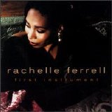 Rachelle Ferrell - First Instrument