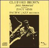 Clifford Brown - Jazz Immortal