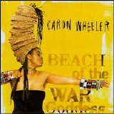 Caron Wheeler - Beach Of The War Goddess