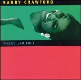 Randy Crawford - Naked And True